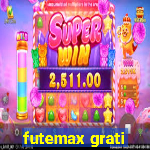 futemax grati